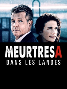 Meurtres dans les Landes