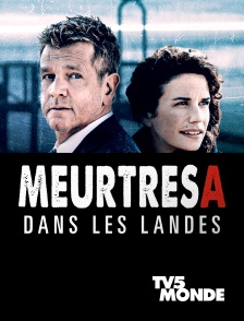 TV5MONDE - Meurtres dans les Landes