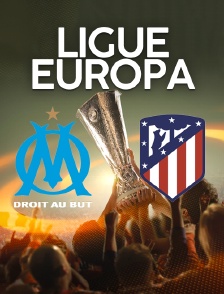 Ligue Europa : Marseille / Atlético Madrid