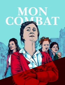 Mon combat