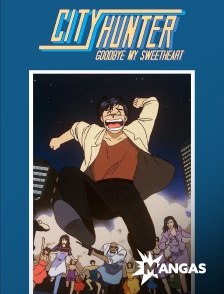 MANGAS - City Hunter : Goodbye My Sweetheart