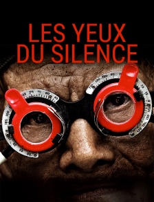 Les yeux du silence