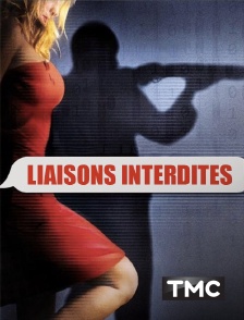 Liaisons interdites