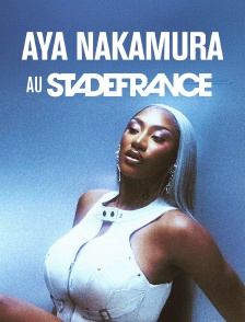 Aya Nakamura au Stade de France
