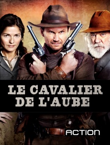 Action - Le cavalier de l'aube