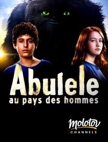 Molotov channels - Abulele au pays des hommes