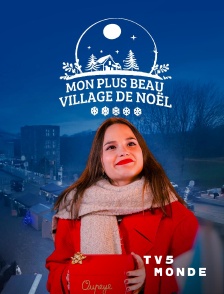 TV5MONDE - Mon plus beau village de Noël