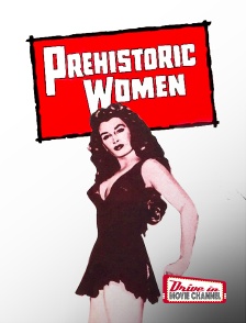 Drive-in Movie Channel - Prehistoric Women
