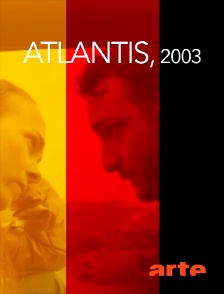 Atlantis, 2003