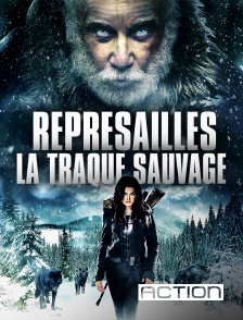ACTION - Représailles : la traque sauvage