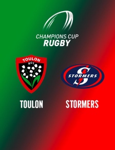 Rugby - Champions Cup : Toulon / Stormers