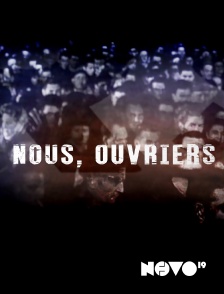 Novo 19 - Nous, Ouvriers…