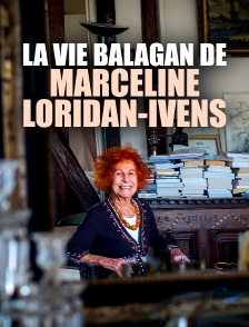 La vie balagan de Marceline Loridan-Ivens