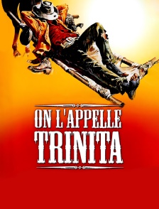 On l'appelle Trinita
