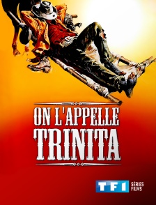 TF1 Séries Films - On l'appelle Trinita