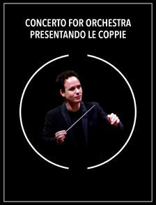 Concerto for orchestra | Presentando le coppie