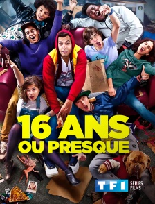 TF1 Séries Films - 16 ans ou presque