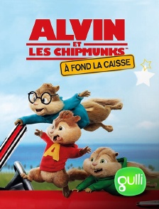 Gulli - Alvin et les Chipmunks : à fond la caisse