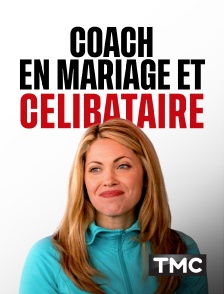 Coach en mariage et... célibataire !