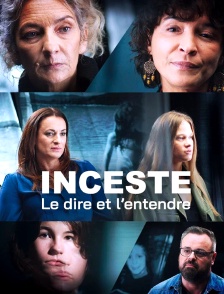Inceste, le dire et l'entendre