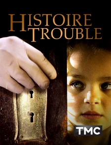 TMC - Histoire trouble