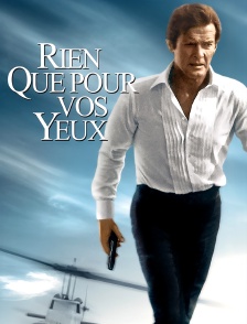 James Bond : Rien que pour vos yeux