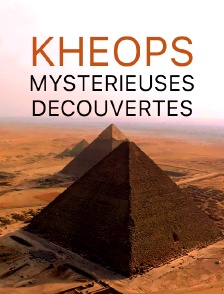 Khéops, mystérieuses découvertes