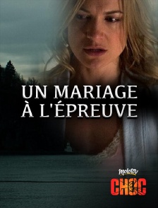 Molotov Channels CHOC - Un mariage à l'épreuve