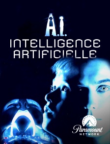 Paramount Network - A.I., Intelligence artificielle