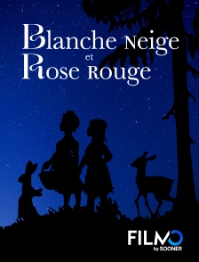 FilmoTV - Blanche-Neige et Rose-Rouge