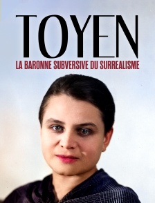 Toyen : la baronne subversive du surréalisme