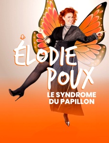 Elodie Poux : Le syndrome du papillon