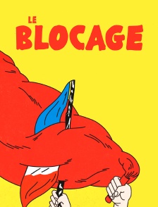 Le blocage