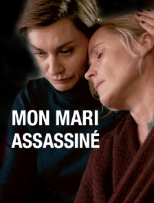 Mon mari assassiné