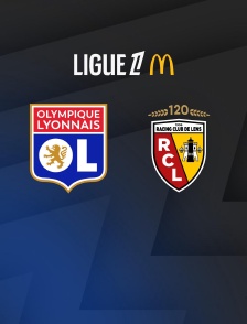 Football - Ligue 1 McDonald's : Lyon / Lens - 2025-2026