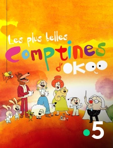 France 5 - Les plus belles comptines d'Okoo