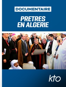 KTO - Prêtres en Algérie