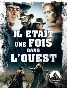 Paramount Channel - Il était une fois dans l'Ouest