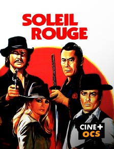 CINÉ Cinéma - Soleil rouge