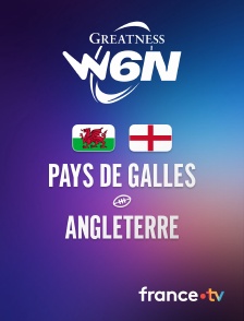 france.tv - Rugby - Tournoi des Six Nations féminin : Pays de Galles / Angleterre