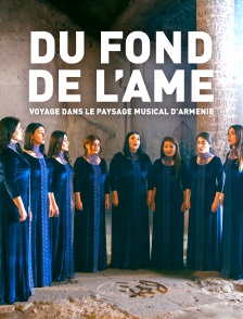 Du fond de l'âme : Voyage dans le paysage musical d'Arménie