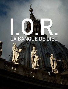 I.O.R. : la banque de Dieu