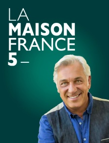 La maison France 5