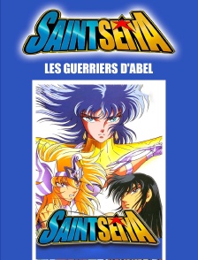 Les chevaliers du zodiaque : Les guerriers d'Abel