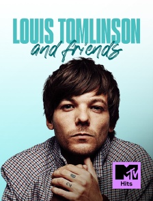 MTV Hits - Louis Tomlinson and Friends