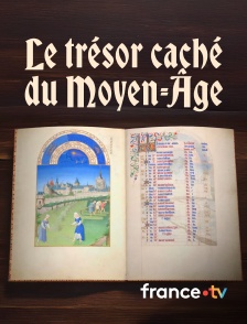 france.tv - Le trésor caché du Moyen Age