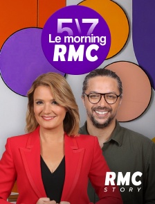 RMC Story - 5/7 le morning RMC