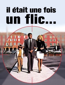 Il était une fois un flic...