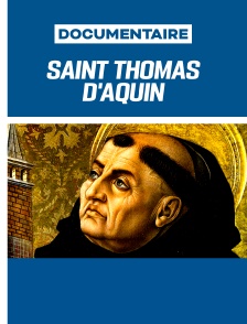 Saint Thomas d'Aquin - la sainteté de l'intelligence