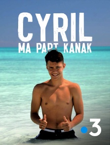 France 3 - Cyril, ma part Kanak